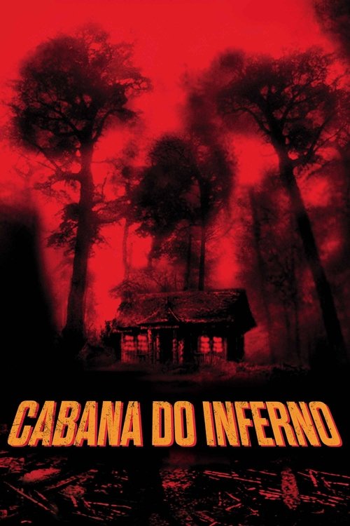 Cabana do Inferno (2003)