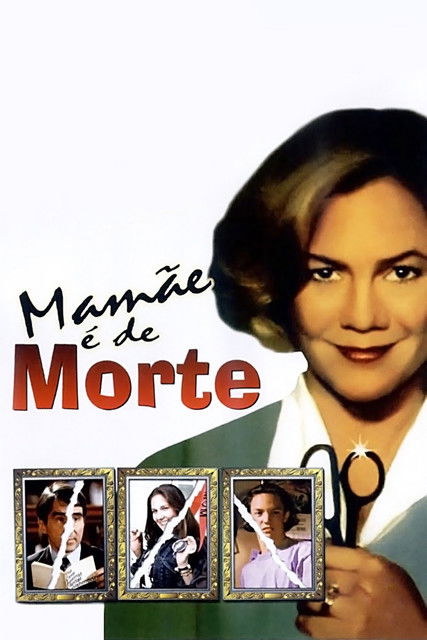 Mamãe é de Morte (1994)