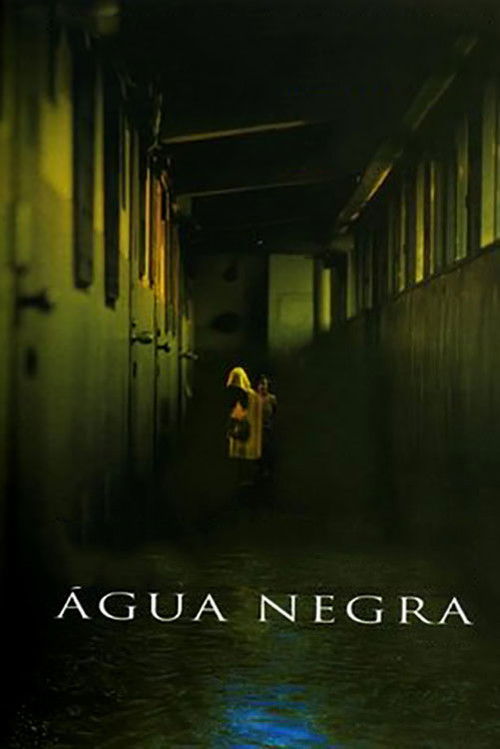 Água Negra (2002)