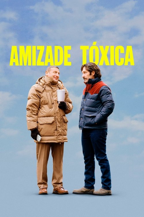 Amizade Tóxica (2025)