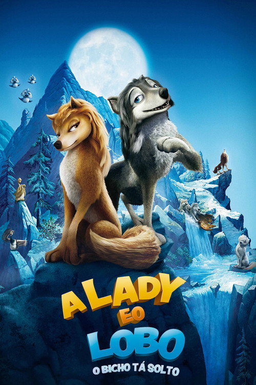 A Lady e o Lobo: O Bicho tá Solto (2010)