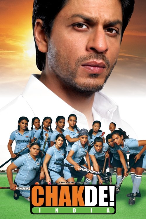 Chak De India (2007)