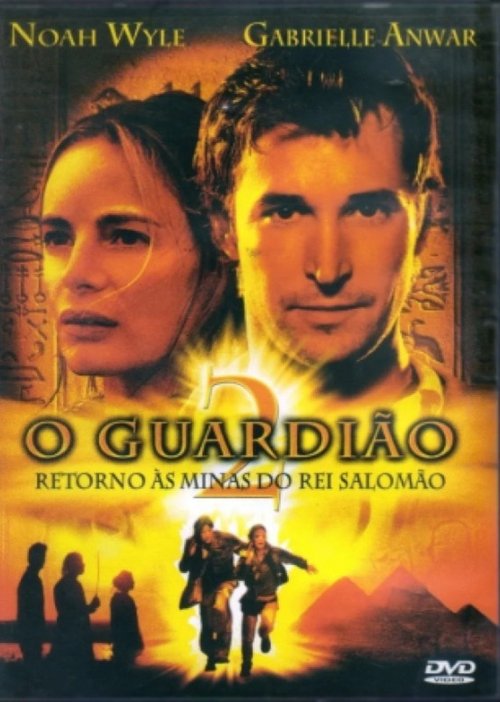 O Guardião 2: Retorno às Minas do Rei Salomão (2006)