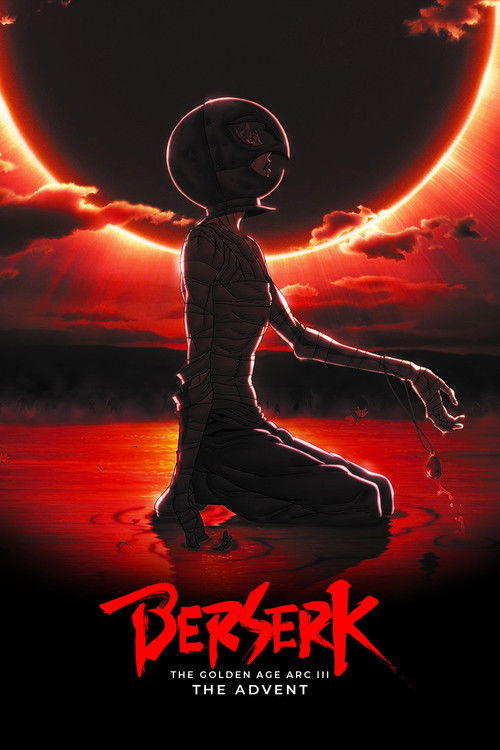 Berserk: The Golden Age Arc III – The Advent (2013)