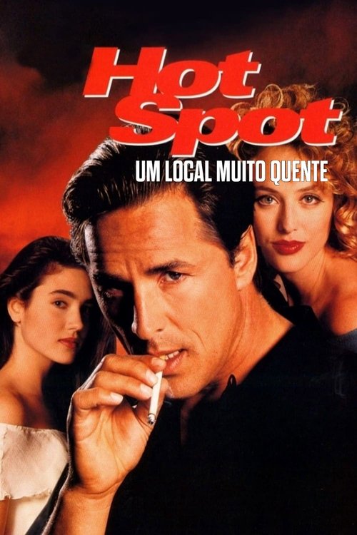 Hot Spot – Um Local Muito Quente (1990)