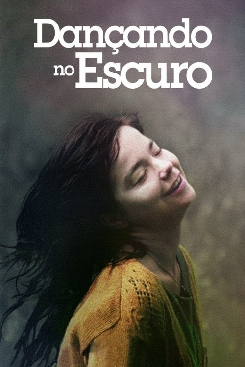 Dançando no Escuro (2000)