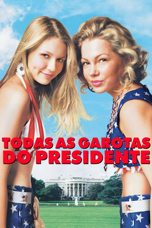 Todas as Garotas do Presidente (1999)