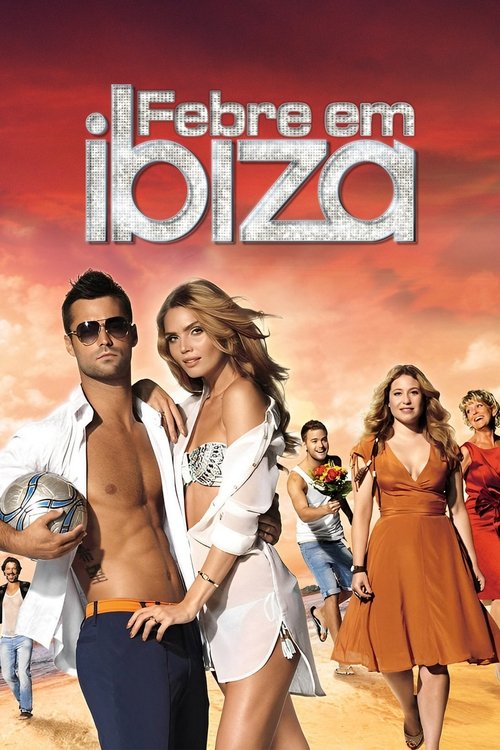 Febre em Ibiza (2013)
