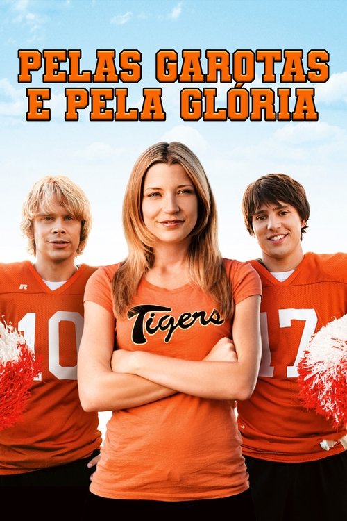 Pelas Garotas e Pela Glória (2009)