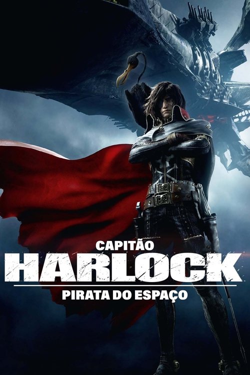 Capitão Harlock Pirata do Espaço (2013)