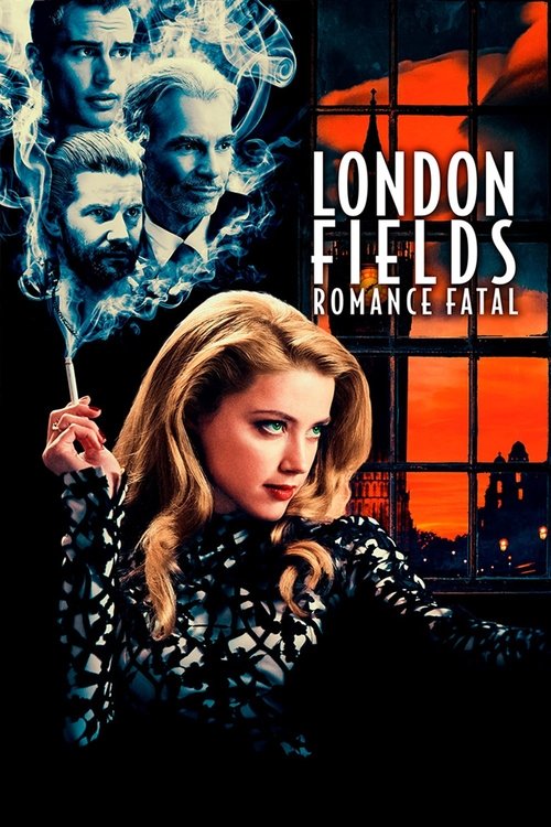 London Fields: Romance Fatal (2018)
