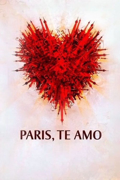 Paris, Te Amo (2006)