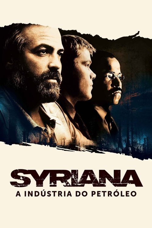 Syriana: A Indústria do Petróleo (2005)
