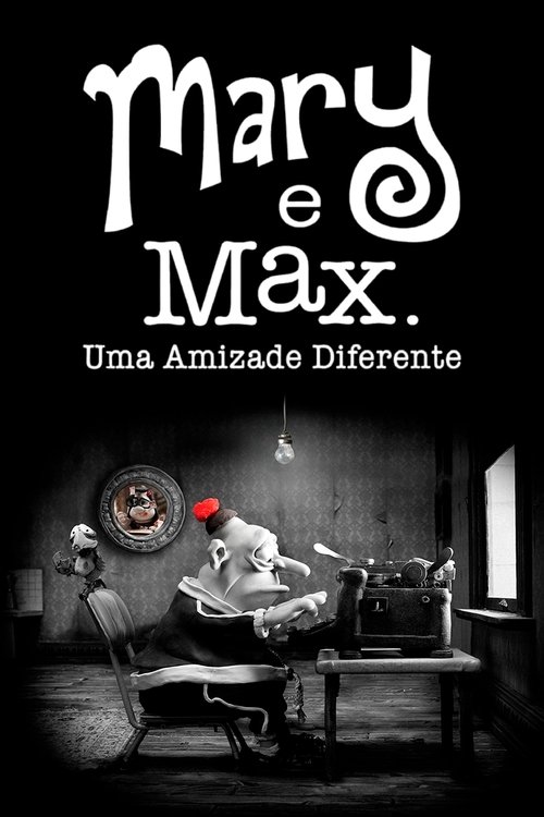 Mary e Max: Uma Amizade Diferente (2009)