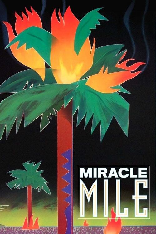 Miracle Mile – O Suspense Definitivo (1989)