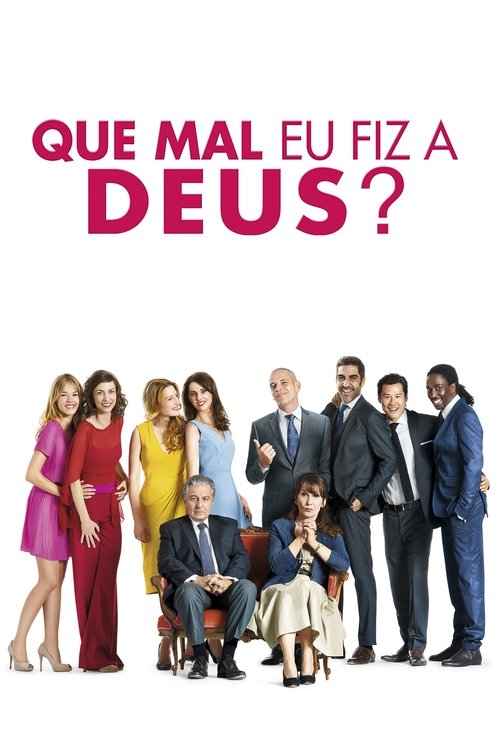Que Mal Eu Fiz a Deus? (2014)