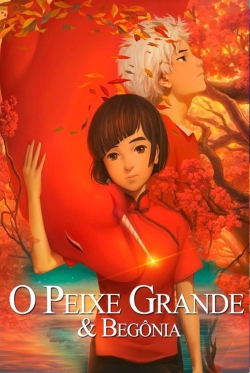 O Peixe Grande & Begônia (2016)