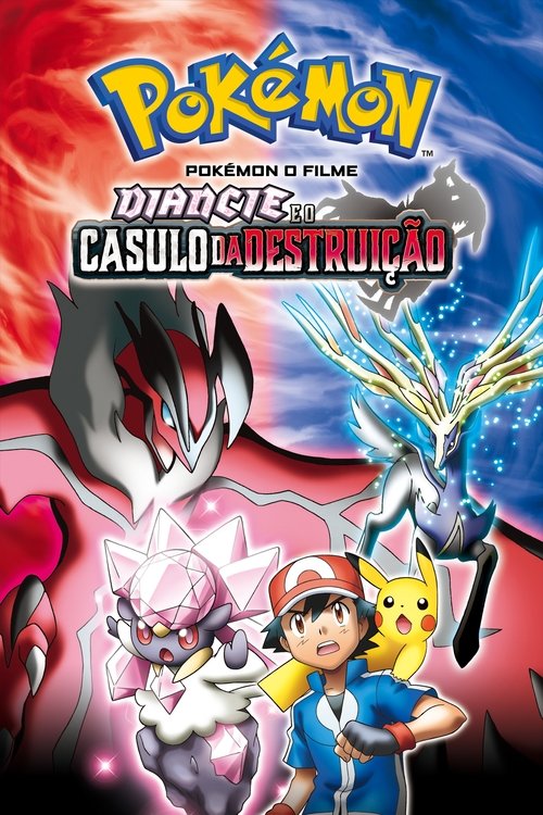 Pokémon o Filme: Diancie e o Casulo da Destruição (2014)