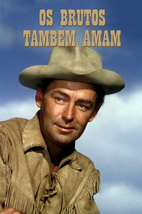 Os Brutos Também Amam (1953)