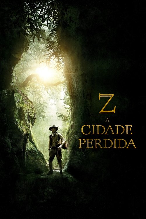 Z: A Cidade Perdida (2017)