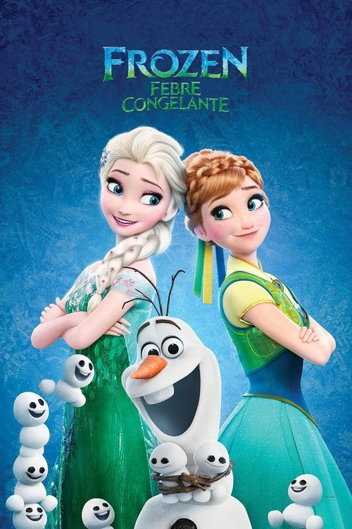 Frozen: Febre Congelante (2015)