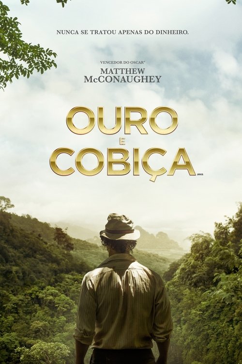 Ouro e Cobiça (2016)