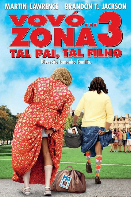 Vovó… Zona 3: Tal Pai, Tal Filho (2011)