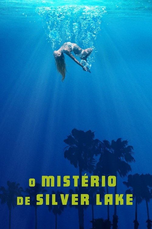 O Mistério de Silver Lake (2018)