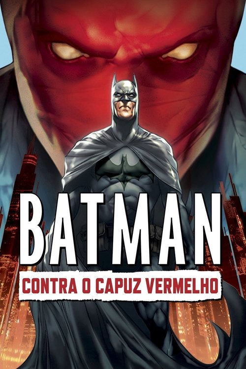 Batman Contra o Capuz Vermelho (2010)