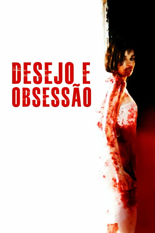 Desejo e Obsessão (2001)