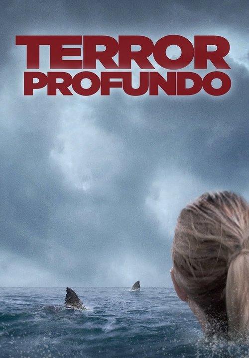 Terror Profundo (2017)