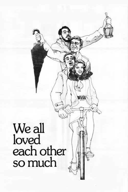 Nós Que Nos Amávamos Tanto (1974)