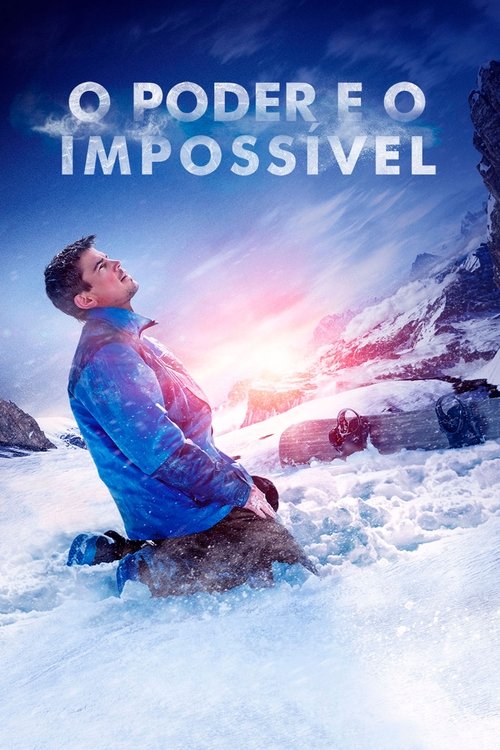 O Poder e o Impossível (2017)