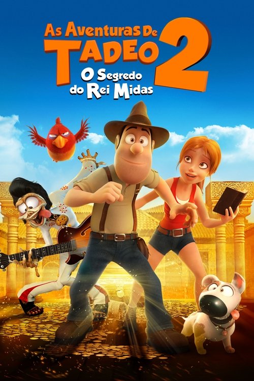 As Aventuras de Tadeo 2: O Segredo do Rei Midas (2017)