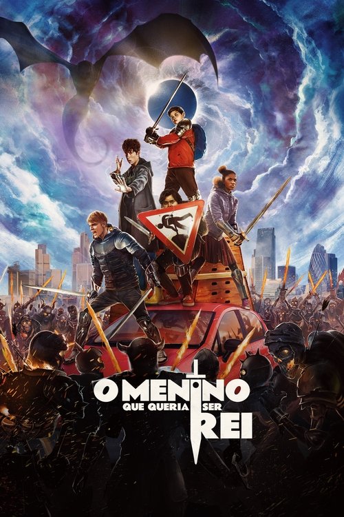 O Menino Que Queria Ser Rei (2019)