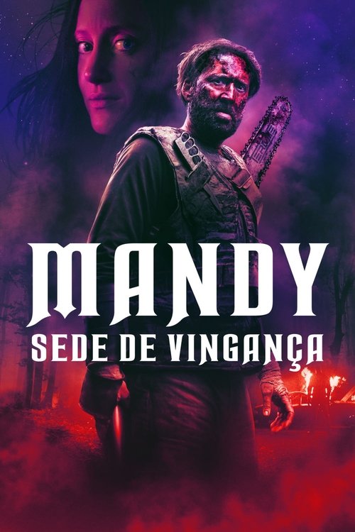 Mandy: Sede de Vingança (2018)