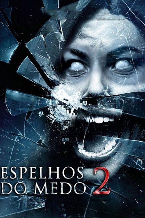 Espelhos do Medo 2 (2010)