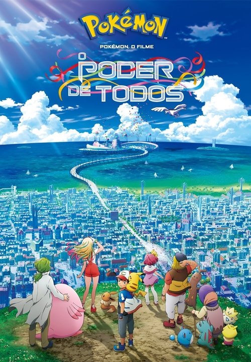 Pokémon, o Filme: O Poder de Todos (2018)