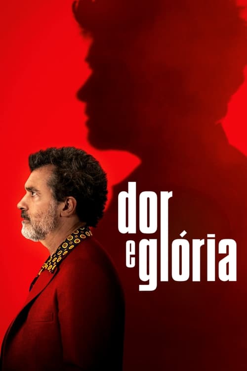 Dor e Glória (2019)