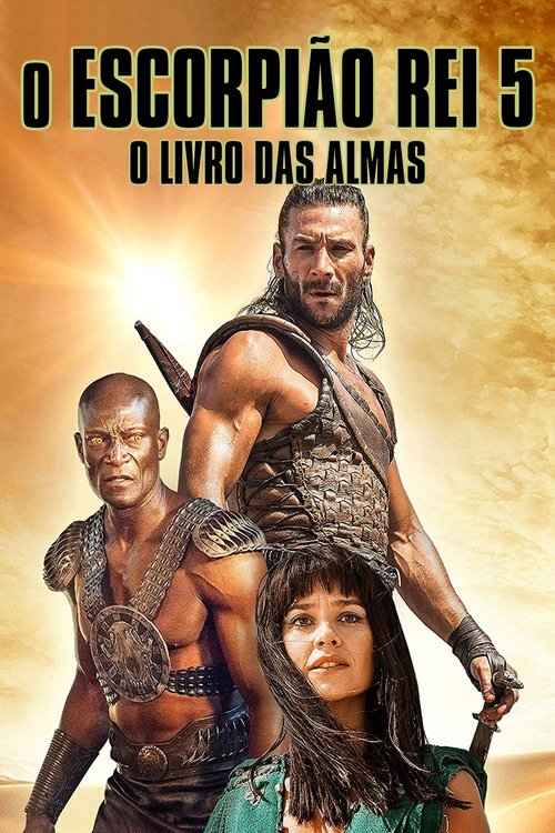 O Escorpião Rei – O Livro das Almas (2018)
