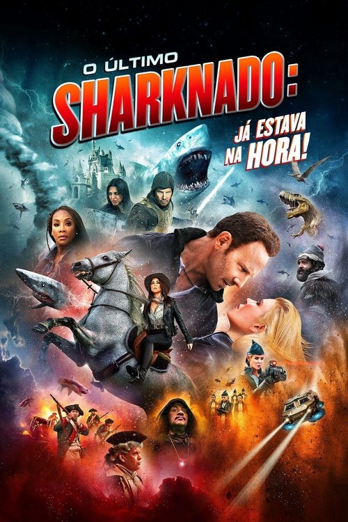 O Último Sharknado: Já Estava na Hora (2018)