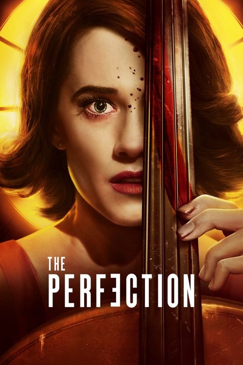 A Perfeição (2018)