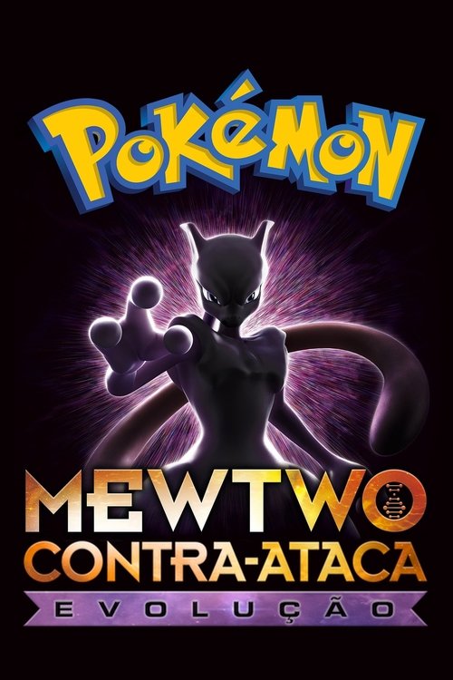 Pokémon, o Filme: Mewtwo Contra-Ataca – Evolução (2019)