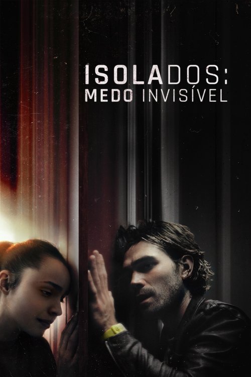 Isolados: Medo Invisível (2020)