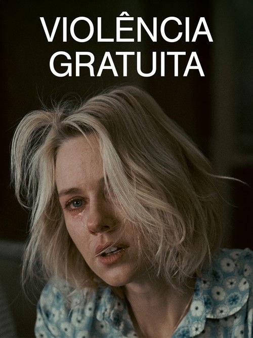 Violência Gratuita (2008)
