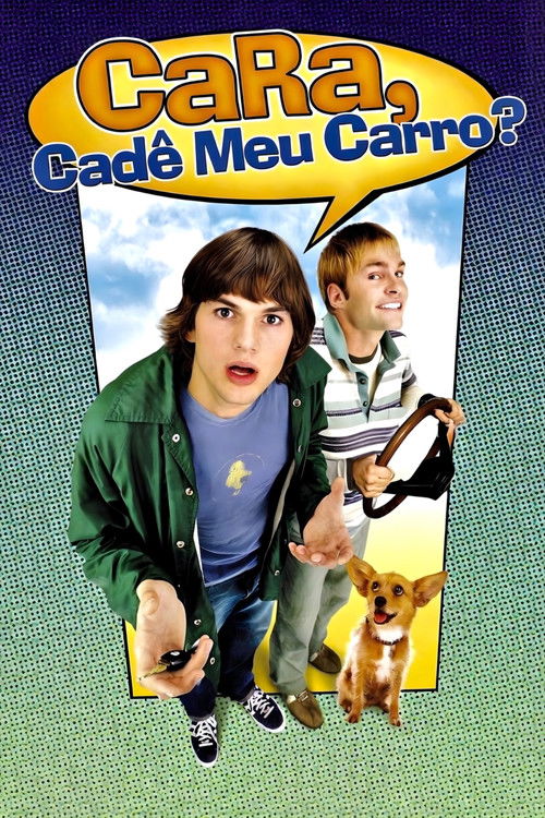 Cara, Cadê Meu Carro? (2000)