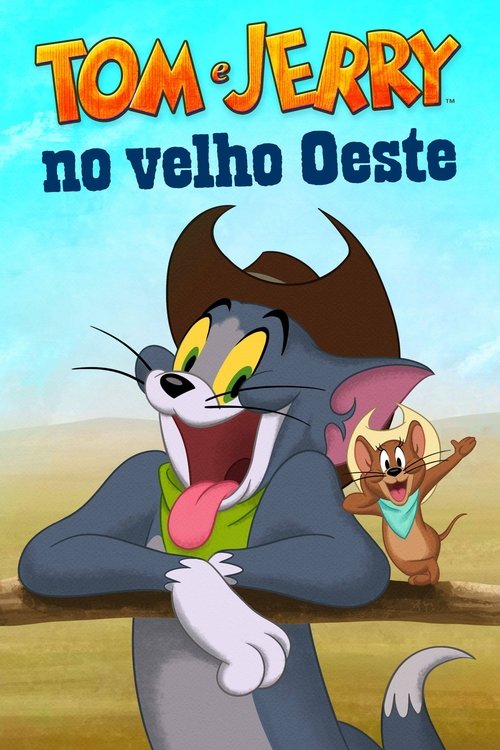 Tom & Jerry no Velho Oeste (2022)