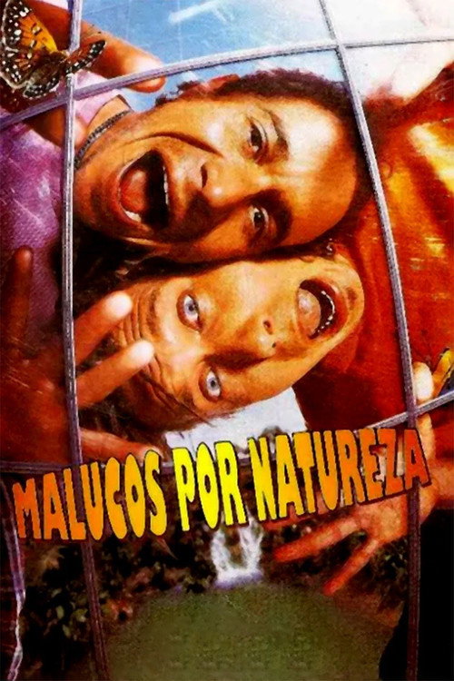 Malucos Por Natureza (1996)