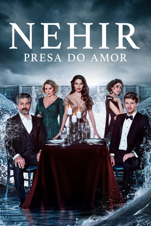 Nehir: Presa do Amor (2020)