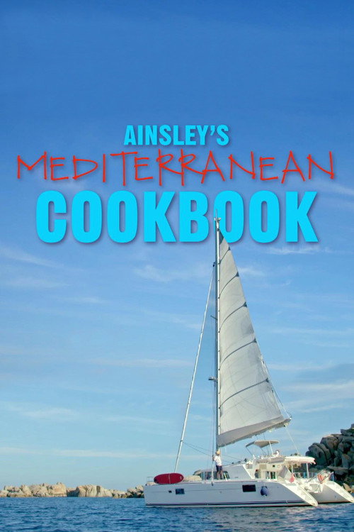 Ainsley’s Mediterranean Cookbook (2020)